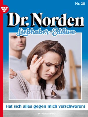 cover image of Dr. Norden Liebhaber Edition 28 – Arztroman
